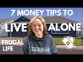 7 realistic ways to cut the cost of living alonesaving money with frugal living