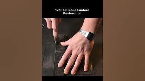Rusty 1965 Railroad Lantern Restoration #Restorationvideos ‎#restorationprojects #repair ‎#old