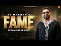 FAME 4x4 EP Four By Four KS Makhan Latest Punjabi Songs 2026 Hot Shot Music