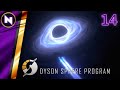 WARPING INTO A BLACK HOLE | #14 | Dyson Sphere Program | Lets Play/Guide/Walkthrough