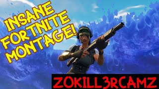 Zokill3rcamz Fortnite Montage #1