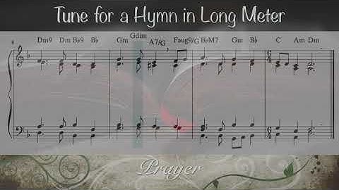 Tune for a hymn in Long Meter