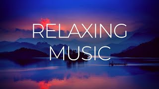 Relax Music. Звуки Природы И Мелодии Души. Расслабляющая, Успокаивающая И Восстанавливающая Музыка.