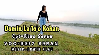 Lagu tetun terbaru||Domin La To'o Rohan||CPT:Rius Seran||VOC:Beby Seran