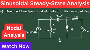 Sinusoidal Steady-State Analysis | Nodal Analysis Example | AC Circuit Analysis