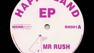 Mr Rush - Happy Land EP - A2