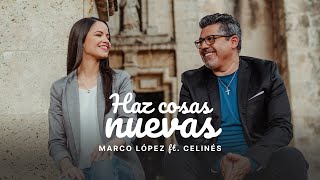 Marco López Feat. @CelinesDR  - Haz cosas nuevas chords