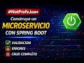 🚀 Spring Boot desde Cero: Construye un Microservicio REST (CRUD + Validaciones)