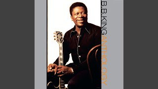 Video thumbnail of "B.B. King - Better Not Look Down"