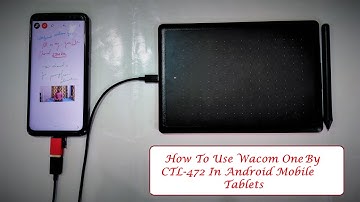 How To Use  WACOM ONE BY CTL-472 With Android