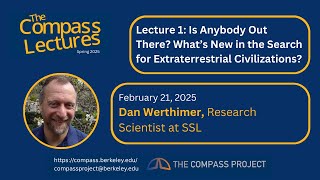 The Compass Lectures — What’s New in the Search for Extraterrestrial Civilizations?
