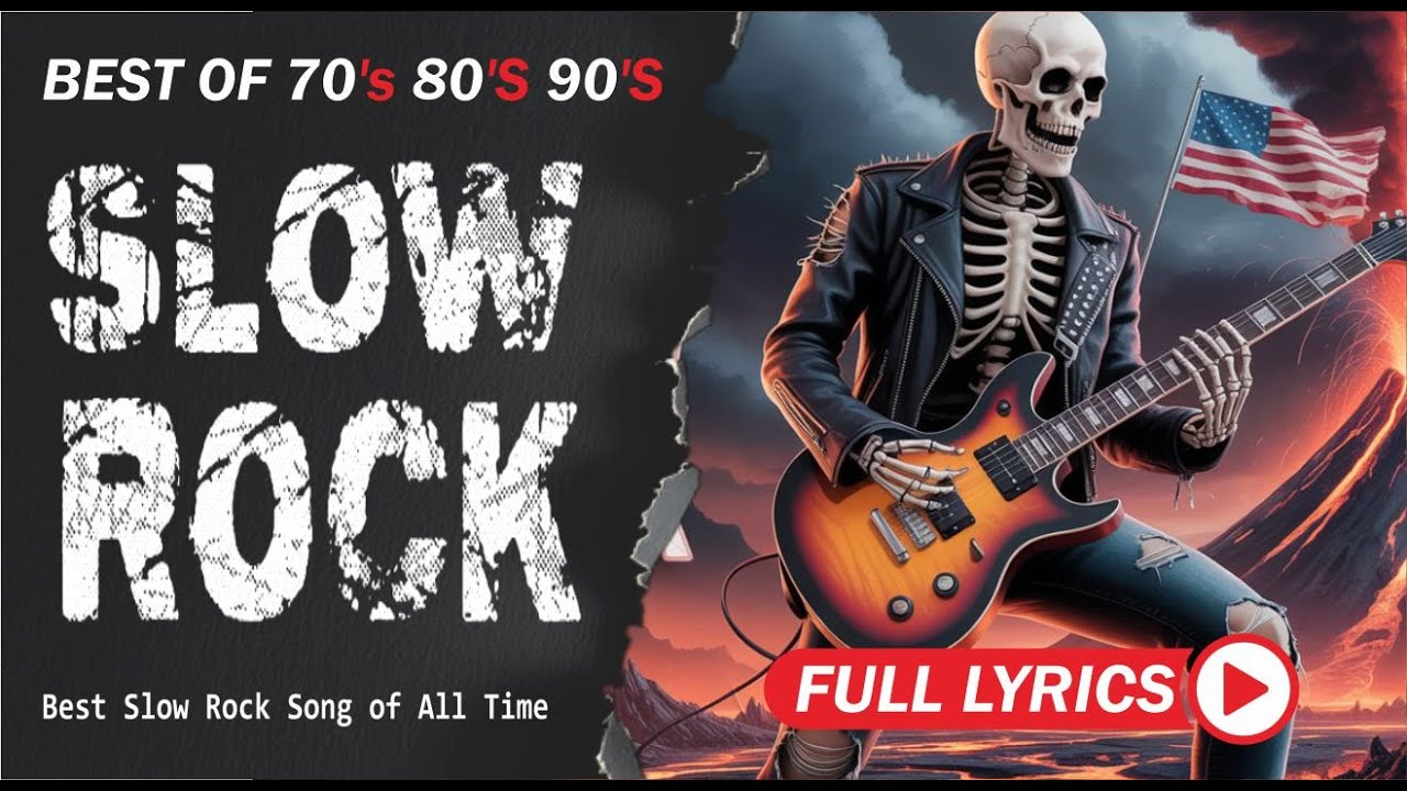 Slow Rock Love Song Nonstop Slow Rock Medley Rock Ballads 70s 80s 90s with Lyrics
