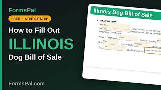 How to Fill Out an Illinois Dog Bill of Sale (Free Fillable PDF, Step by Step)