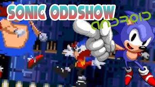 Sonic Oddshow Android