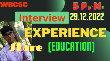 Wbcsc Interview Experience Share