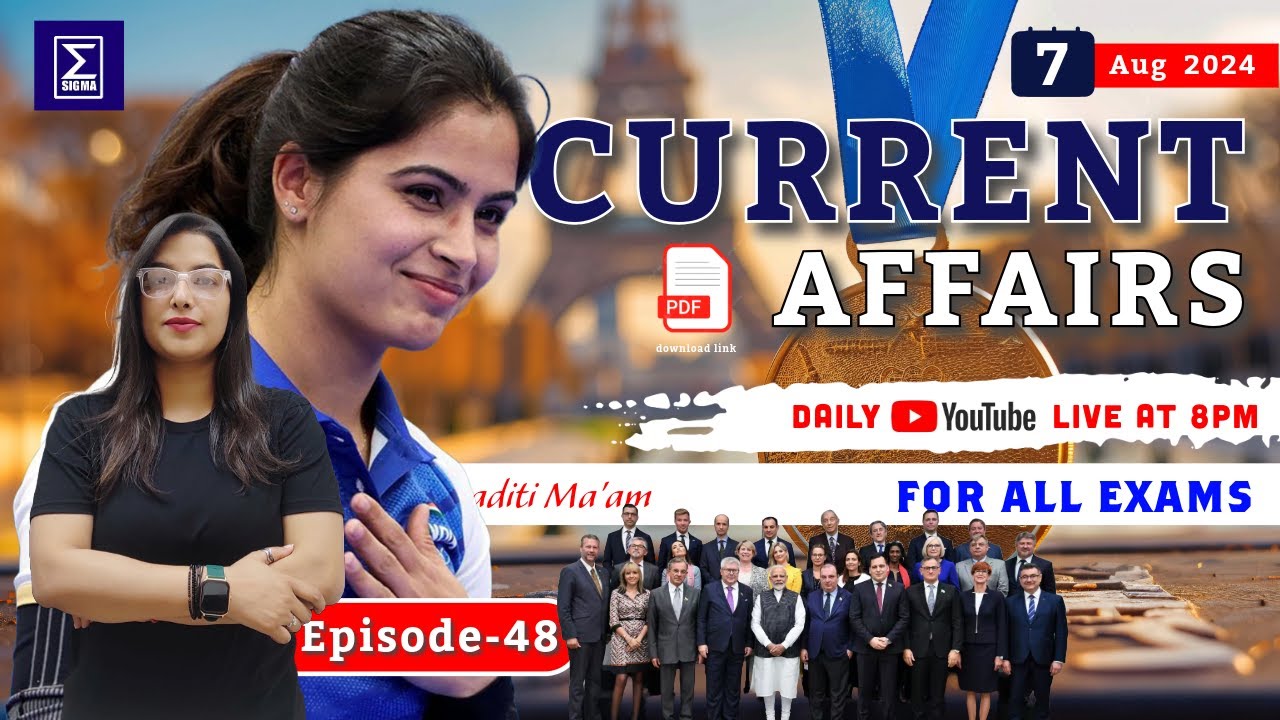 6 August Current Affairs Explained |  Current Affairs Today | with Aditi Ma'am | Daily at 8pm D-48
