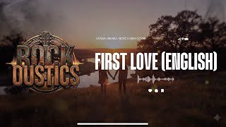 First Love (English) - Utada Hikaru / Boyz II Men (Acoustic Rock Cover)