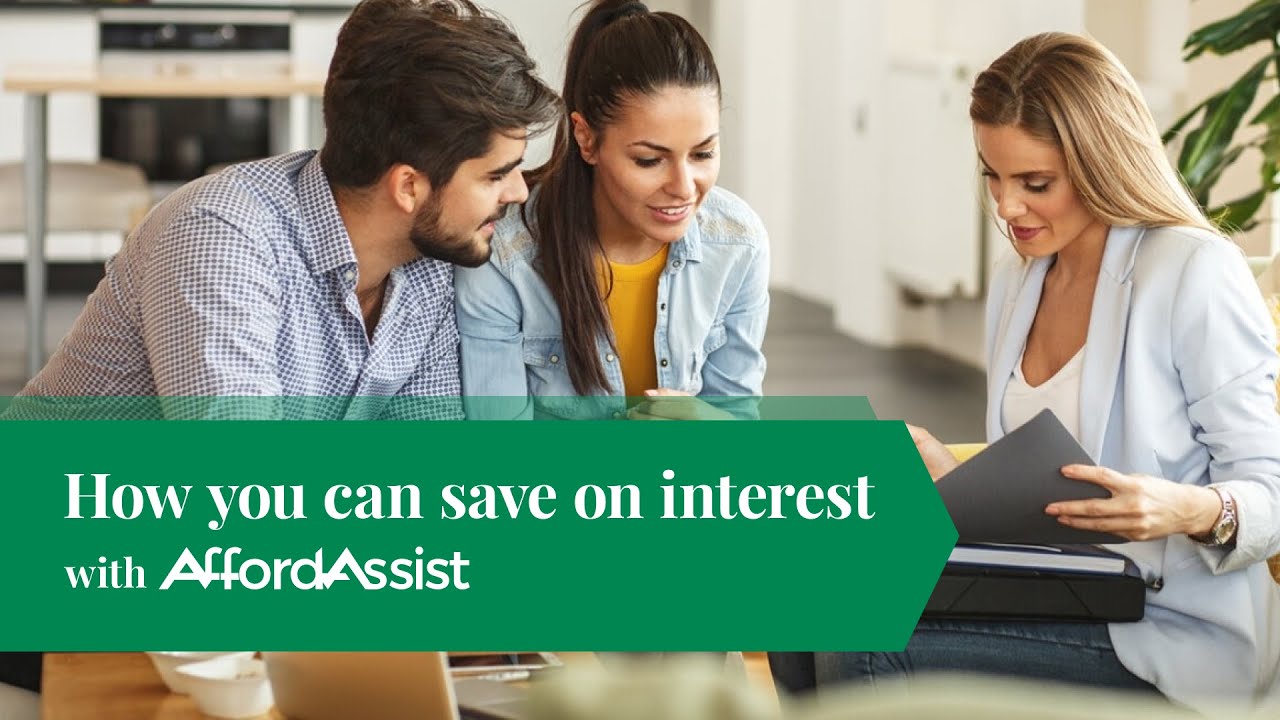 with-affordassist-you-can-reduce-mortgage-stress-and-save-thousands-on