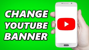 How to Change Your YouTube Banner on Phone! (Android & IOS)