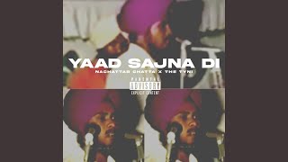 Yaad Sajna Di (feat. Nachattar Chatta)