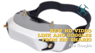 Fat Shark Shows Off New Goggles and HD Video System!
