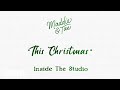 Maddie & Tae - This Christmas (Inside The Studio)
