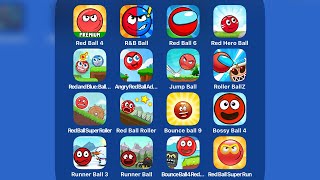 Red Ball 4,Red & Blue Ball,Red Ball 6 Bounce Ball Hero,Red Hero Ball,Angry Red Ball Adventure