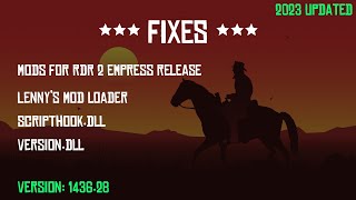 All Fixes for RDR 2 mods for Empress release version 1436.28 [2023 Updated]