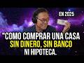 Cómo Comprar Una Casa SIN DINERO En 2025 ROBERT KIYOSAKI En Español