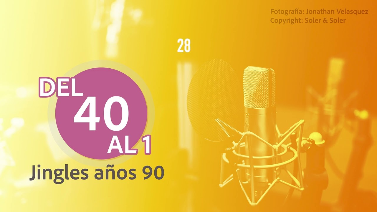 Jingles Del 40 al 1 años 90 Los 40 Principales