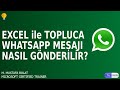 Excel ile Whatsapp Üzerinden Topluca Mesaj Göndermek