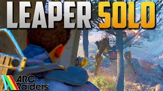 Solo Guide To Fight The Leaper In Arc Raiders