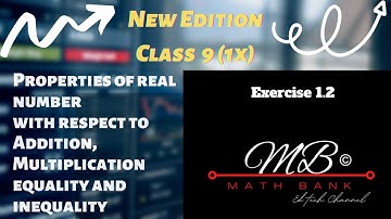 Properties of real numbers |New Edition| Exercise 1.2 |By Math Bank #class9th #sindhboard