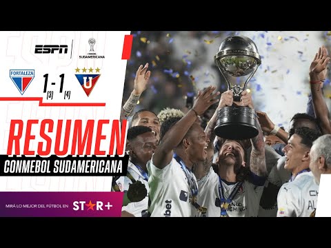 ¡LA LIGA SE CONSAGRÓ CAMPEÓN DE LA SUDAMERICANA POR PENALES! | Fortaleza 1 (3)-(4) 1 LDU | RESUMEN