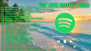 Top Hits Spotify 2025 – Full Album Lagu Pop Indonesia Terbaru | Mahalini, Rizky Febian, Judika