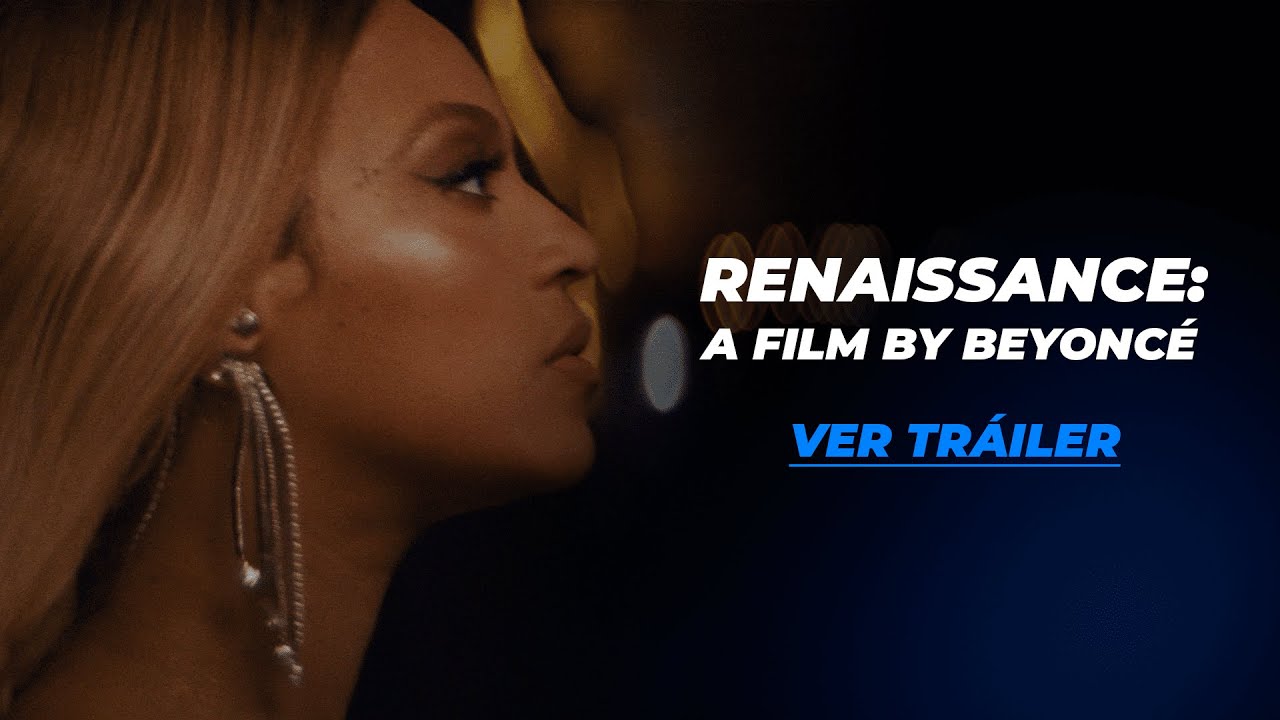 RENAISSANCE: A FILM BY BEYONCÉ | TRÁILER - YouTube