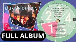 Duran Duran – Arena - 1984 FULL ALBUM (Vinyl)