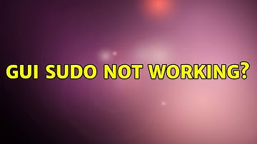 Ubuntu: GUI sudo not working?