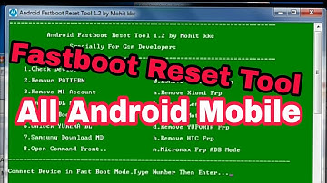 Android Fastboot Reset Tool v1.2 Download [Bypass FRP, Unlock Bootloader etc