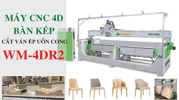 MÁY CNC 4D BÀN KÉP 2 TRỤC CẮT VÁN ÉP UỐN CONG WOODMASTER WM-4DR2