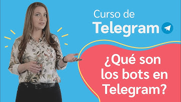 14. ¿Qué son los bots de Telegram? | Curso de Telegram