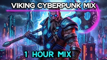 Viking Cyberpunk Mix ⚡ 1 Hour Darksynth / Futuristic Music | Cyberpunk Pulse