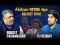  retire  secret tips  retire early  padmanaban  vj keshav