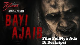 Film Horor terbaru Bayi Ajaib 2023 Full Movie