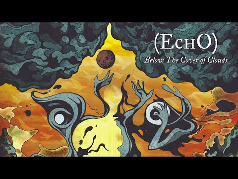 (EchO) - Below The Cover Of Clouds (2019) Full Album Official (Melodic Doom / Dark Metal)