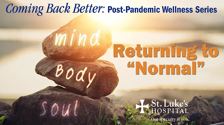 Coming Back Better: Post-Pandemic Wellness Series ...