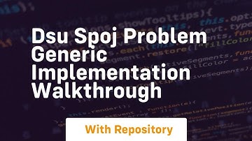 Dsu spoj problem generic implementation walkthrough
