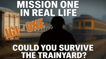"Mission One in Real Life: Could You Survive the Trainyard?"