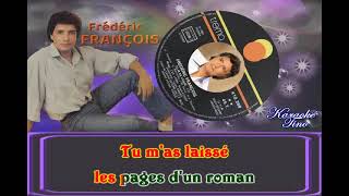 Karaoke Tino - Frédéric François - Tu m'as laissé -  Avec choeurs - Dévocalisé