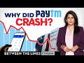 The Rise and Fall of Paytm | Between the Lines with Palki Sharma
